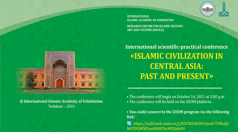“Islamic civilization in Central Asia: past and present” international scientific-practical conference