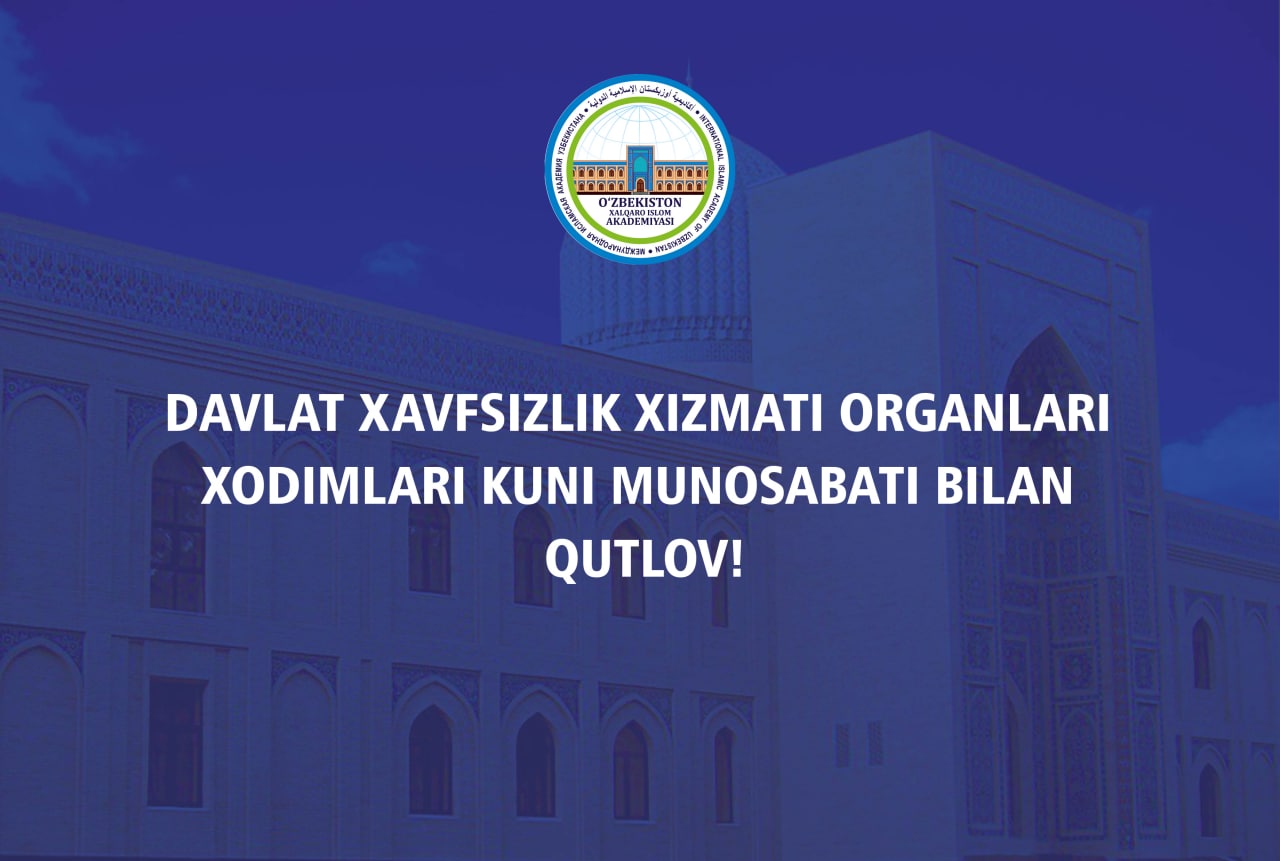 Davlat xavfsizlik xizmati organlari xodimlari kuni bilan samimiy  QUTLOV!