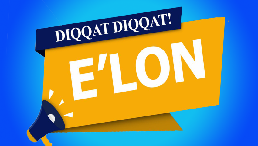 Diqqat e’lon!